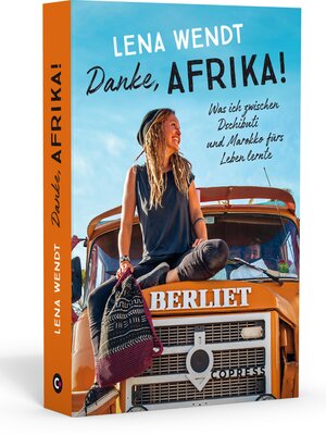 cover image of Danke, Afrika! Was ich zwischen Dschibuti und Marokko fürs Leben lernte.